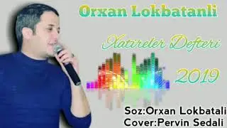 Orxan Lokbatanli   Xatireler Defteri 2019  Men Bu Qaranliq Geceden Qorxuram