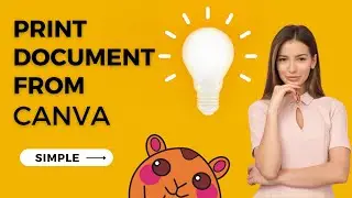 How to Print Document from Canva