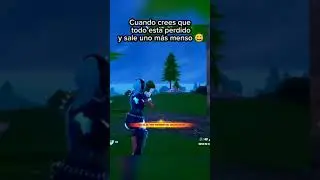 Cuando crees que todo esta perdido FORTNITE #shorts