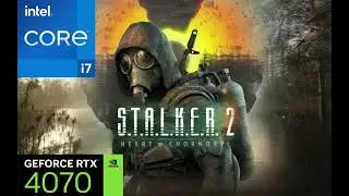 STALKER 2 | Ultra Graphics | RTX 4070 & Core i7 14700HX | MSI Crosshair 16 HX