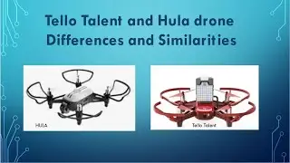 Differences between Tello Talent and HULA drone