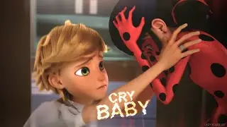 Ladybug x Cat Noir [Miraculous LadyBug] - Cry Baby