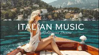 🎶 Italian Vibes & Mediterranean Music 🎶 2+ Hours Relaxing Italy Coast & Lake Como Serenity