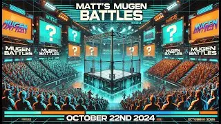Matt's MUGEN Battles [10/22/24] [3v3/1v1]