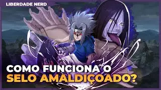 COMO FUNCIONA A MARCA DA MALDIÇÃO? | NARUTO