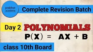 POLINOMIALS | COMPLETE REVISION BATCH | DAY 2 | BOARD EXAM | NCERT CHAPTER 2