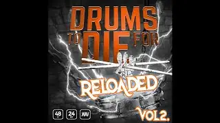 Drums To Die For Reloaded Vol. 2 (Demo)