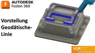 Autodesk Fusion CAM - Vorstellung Geodätische Linie