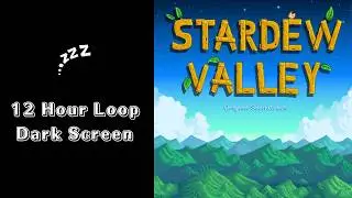 Stardew Valley OST - 73. In The Deep Woods | Dark Screen (12 hour loop)