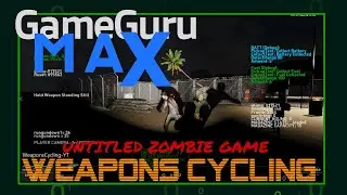 Untitled Zombie Game - Weapons Cycling - Custom 3rd Person Controller (Game Gure Max) .lua example