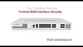 How to secure WAN Interface in Fortinet Firewall | Top trending Security for Fortinet Firewall User
