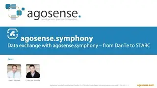 From DanTe to STARC - the easy way with agosense.symphony! | webinar