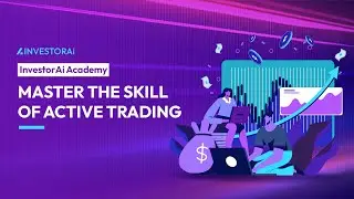 Master the skill of Active Trading!