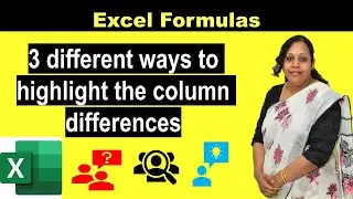 3 ways to highlight column differences  | How to highlight column differences