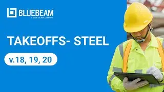 Revu 2018 Getting Started: Takeoffs - Steel