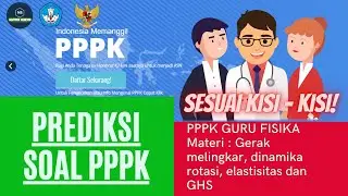 Prediksi Soal Guru PPPK Fisika part 2 (SOAL HOTS)