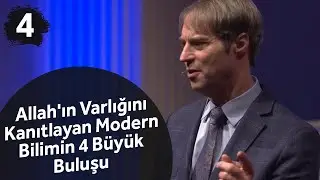 Allah'ın Varlığını Kanıtlayan Modern Bilimin 4 Büyük Buluşu - 4/4 (Türkçe Altyazılı)