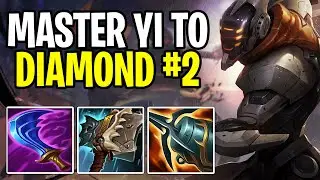 Master Yi Silver to Diamond #2 - Climbing through Gold | League of Legends