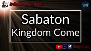 Sabaton - Kingdom Come (Karaoke)