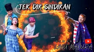 LAGU MADURA // JEK DIR SINDIRAN // OSMAN ALI + CAK IMAM + INDRY ANNISA + CAK MAMAT