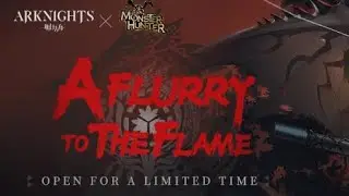 Arknights x MonHun Collab | Short Info