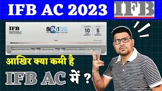IFB AC 2023 ⚡ IFB 1.5 Ton 5 Star AC Review 2023 ⚡ IFB AC With 8 in 1 Flexi Cooling Modes