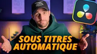 Sous titres automatiques - DaVinci Resolve