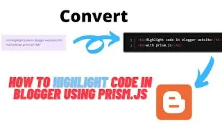 How to Highlight code in blogger website | Prism.js | Hindi Tutorial