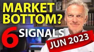 Has the Stock Market Bottomed? JUN 2023 Update | SIX signals to a market crash recovery.