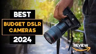 TOP 5 BEST BUDGET DSLR CAMERAS IN 2024 | Best On Amazon 2024