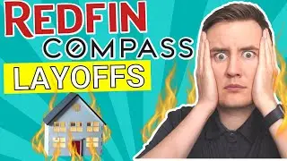 Compass & Redfin Layoffs Confirms Housing Market Crash? 🏠🔥