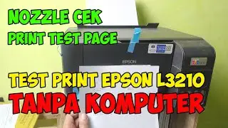 cara test printer epson l3210 tanpa komputer