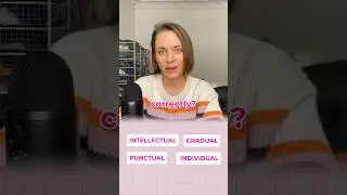 Do you pronounce 'individual' and 'intellectual' correctly? 