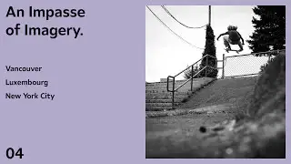An Impasse of Imagery – Episode Four