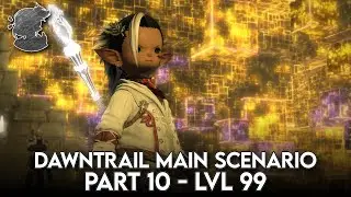 Dawntrail MSQ Read Aloud #10 (99) | FFXIV