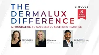 The Dermalux Difference - Episode Three