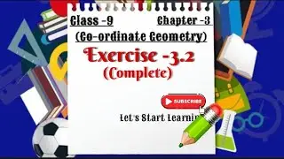 Class-9 Maths || Chapter-3 Coordinate Geometry || Ex-3.2 (Complete) || NCERT || Let's Start Learning
