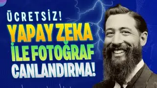 YAPAY ZEKA İLE FOTOĞRAF CANLANDIRMA - Ücretsiz! 💥