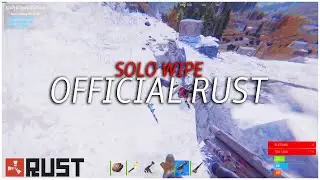 A Solos Wipe Day on Official Rust! (PVP, Raids)