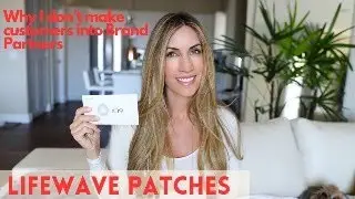 Lifewave Patches | Why I don't try to make everyone a Brand Partner :)