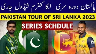 Good News For Pakistan Fans - PCB Announced Confirm Schdule Of Pakistan Tour Of Sri Lanka 2023 -
