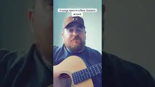 If songs were in a Kiwi accent 