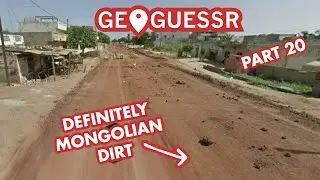 Definitely Mongolian Dirt. Geogussr ASMR Part 20