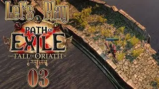 Let's Play Path of Exile: The Fall of Oriath [Ep 3] - Merveil & Into Act 2, Harbinger League SSF