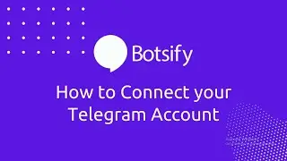 Lesson 38: How To Connect Your Telegram Account