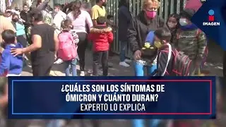 Ómicron, ¿Cuáles son los síntomas y cuánto duran? experto lo explica  | De Pisa y Corre