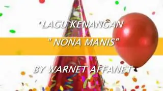 LAGU KENANGAN - NONA MANIS