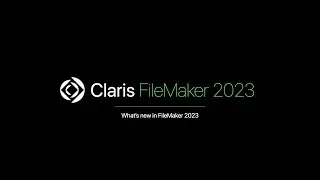 What's new in FileMaker 2023