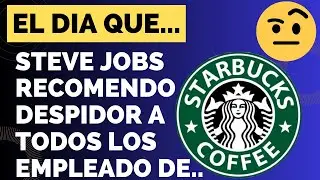El dia que Steve Jobs aconsejo despedir a todo el personal de Starbucks
