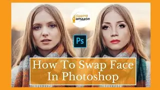 How To Swap Face In Photoshop: How To Swap Face In Photoshop CS6 2021|| Clipping Amazon
